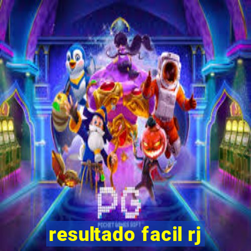 resultado facil rj